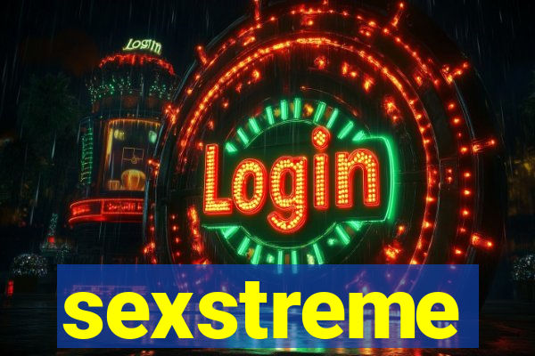 sexstreme