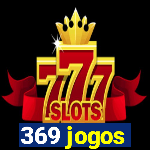 369 jogos